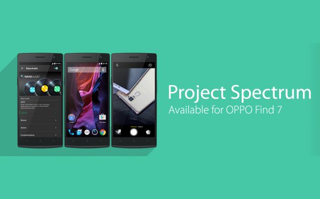 PROJECT SPECTRUM NOW AVAILABLE FOR OPPO