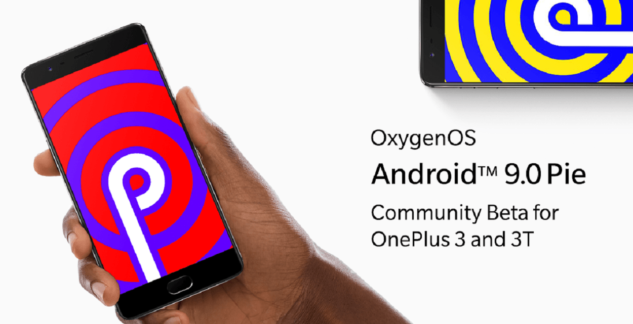 Android Pie rolls out to both OnePlus 3 and 3T