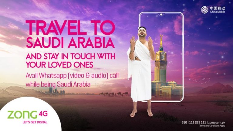Use WhatsApp Audio and Video calls through Zong 4G’s Convenient Roaming Data Offer during Hajj.